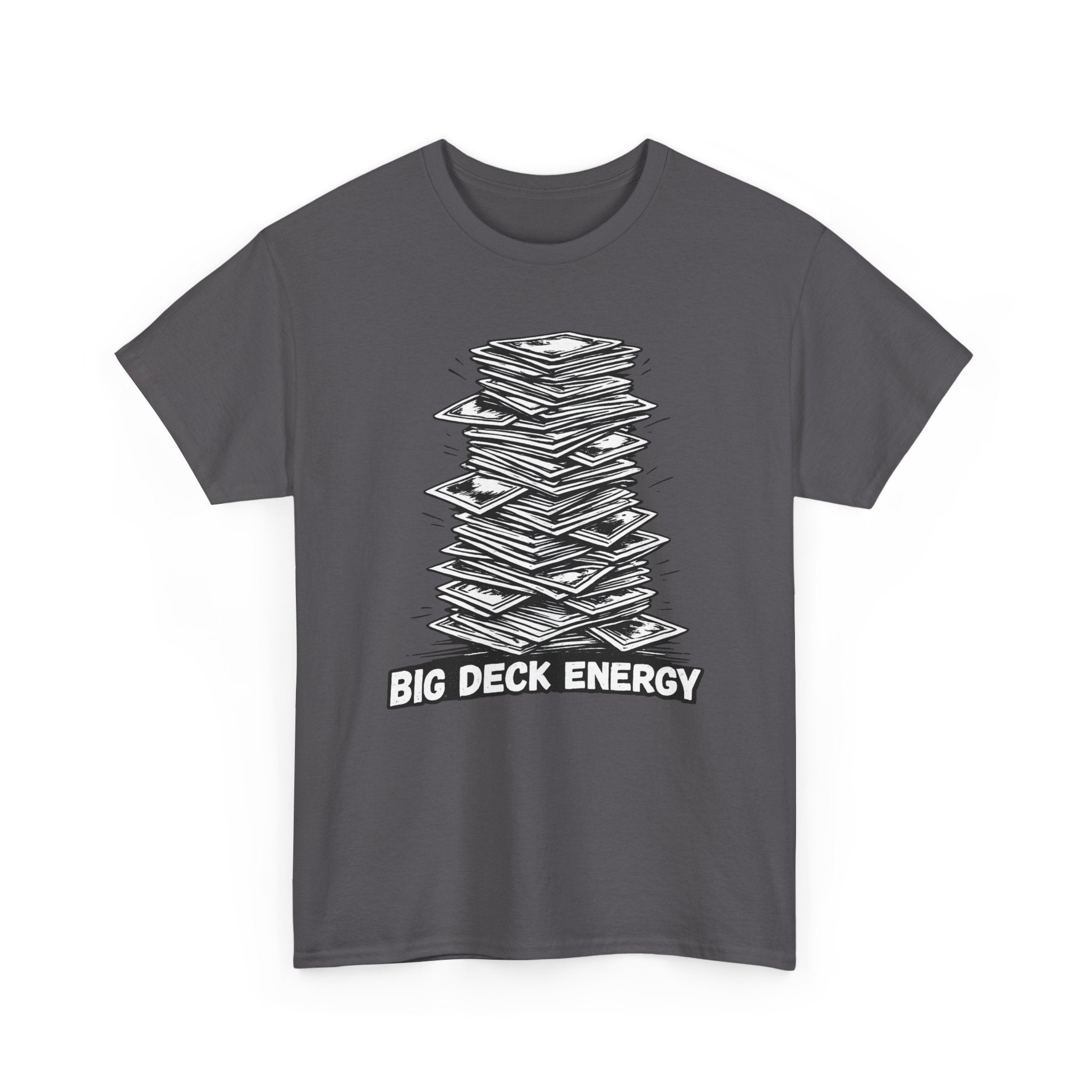 Gray t-shirt with a graphic of a stack of cards and 'BIG DECK ENERGY' text on a white background